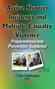 Book cover of: Active Shooter Incidents & Multiple Casualty Violence. By: Clark Matthews