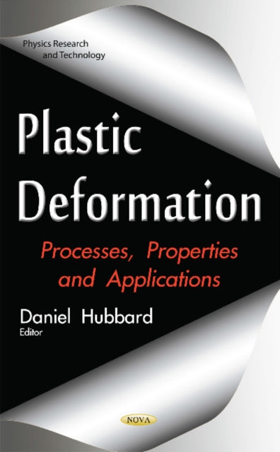 Book cover of: Plastic Deformation. By: Daniel Hubbard