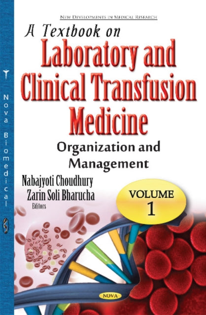 Book cover of: Textbook on Laboratory & Clinical Transfusion Medicine. By: Nabajyoti Choudhury