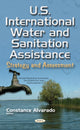 Book cover of: U.S. International Water & Sanitation Assistance. By: Constance Alvarado