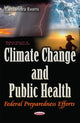 Book cover of: Climate Change & Public Health. By: Cassandra Evans