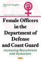 Book cover of: Female Officers in the Department of Defense & Coast Guard. By: Patricia Vaughn
