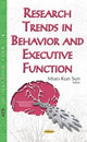 Book cover of: Research Trends in Behavior & Executive Function. By: Miao-Kun Sun