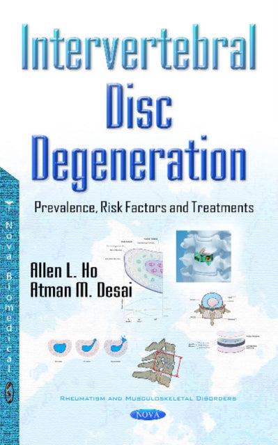 Book cover of: Intervertebral Disc Degeneration. By: Allen L. Ho