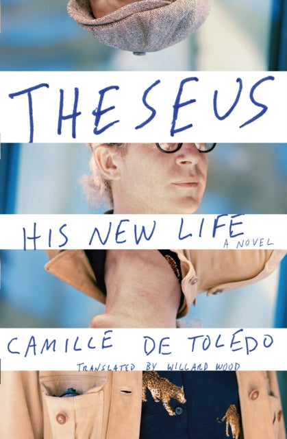 Book cover of: Theseus, His New Life. By: Camille de Toledo