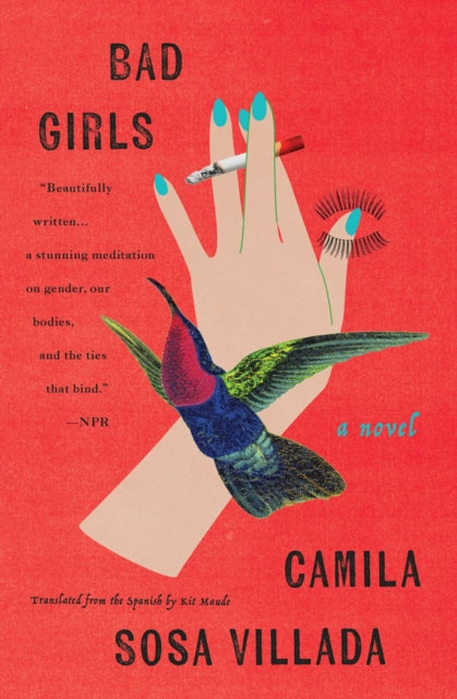 Bad Girls, A Novel 9781635424409 Kit Maude