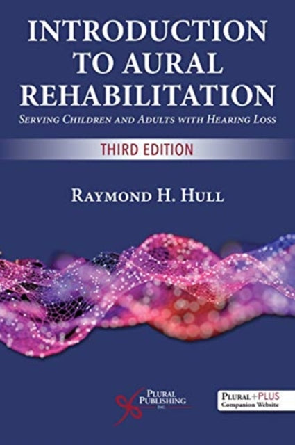 Book cover of: Introduction to Aural Rehabilitation. By: Raymond Hull