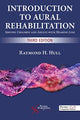 Book cover of: Introduction to Aural Rehabilitation. By: Raymond Hull
