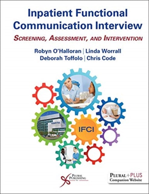 Book cover of: Inpatient Functional Communication Interview. By: Robyn O'Halloran