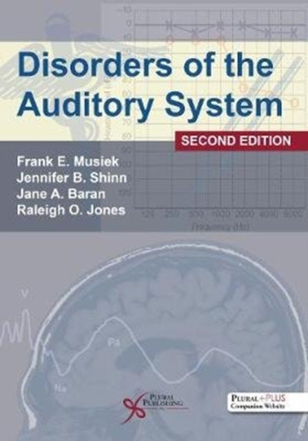 Book cover of: Disorders of the Auditory System. By: Frank E. Musiek