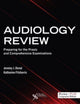 Book cover of: Audiology Review. By: Jeremy J. Donai