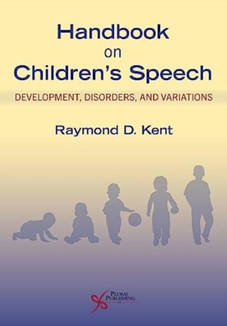 Book cover of: Handbook on Children's Speech. By: Raymond D. Kent