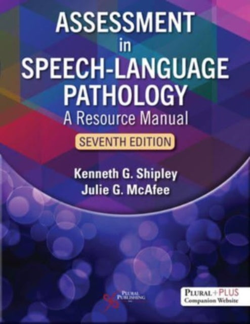 Book cover of: Assessment in Speech-Language Pathology. By: Kenneth G. Shipley