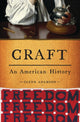 Book cover of: Craft. By: Glenn Adamson