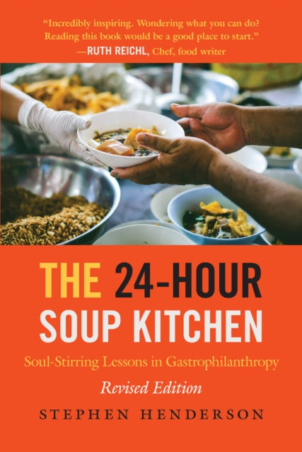 Book cover of: 24-Hour Soup Kitchen. By: Stephen Henderson