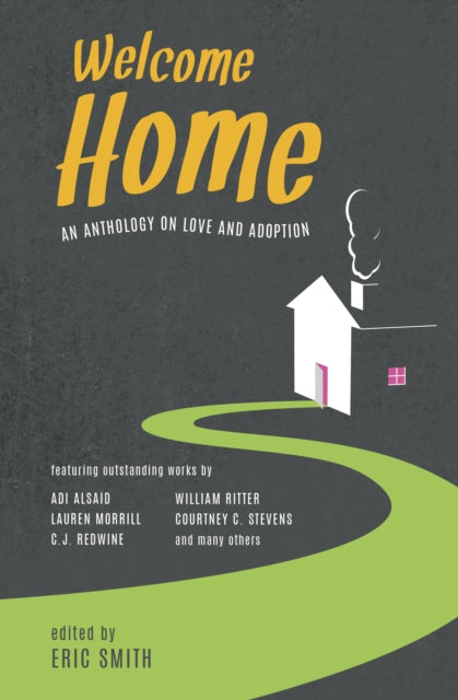 Book cover of: Welcome Home. By: Eric Smith
