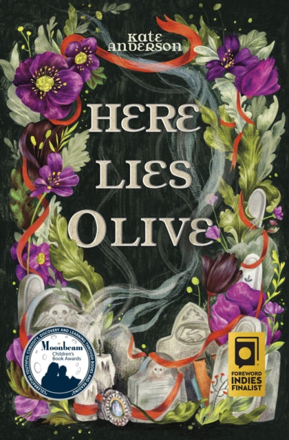 Book cover of: Here Lies Olive. By: Kate Anderson