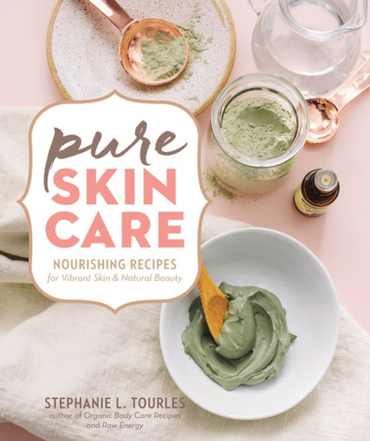 Book cover of: Pure Skin Care. By: Stephanie L. Tourles