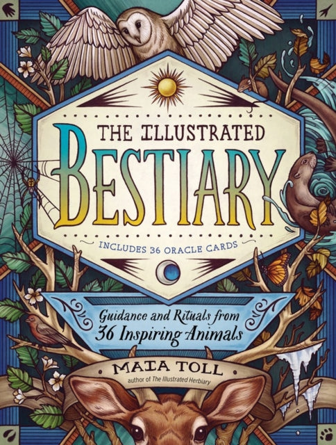 Book cover of: Illustrated Bestiary. By: Maia Toll