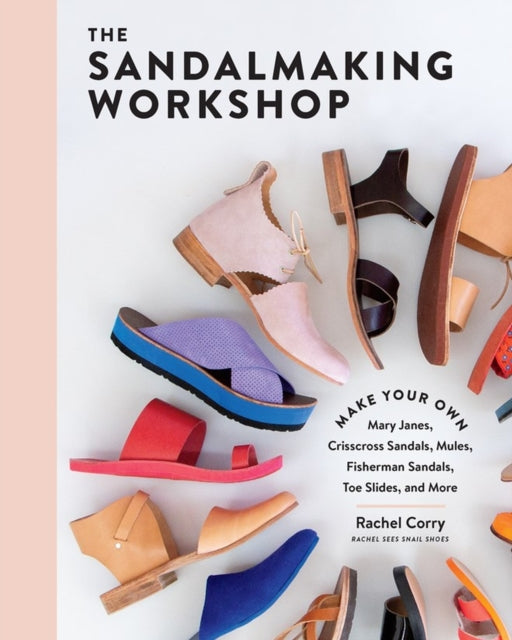 Book cover of: Sandalmaking Workshop. By: Rachel Corry