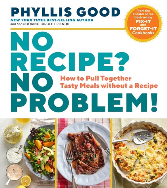Book cover of: No Recipe? No Problem!. By: Phyllis Good