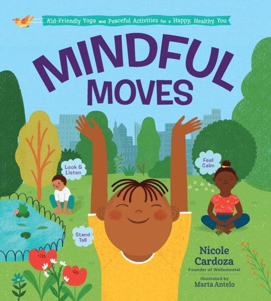 Book cover of: Mindful Moves. By: Nicole Cardoza