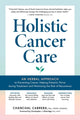 Book cover of: Holistic Cancer Care. By: Chanchal Cabrera