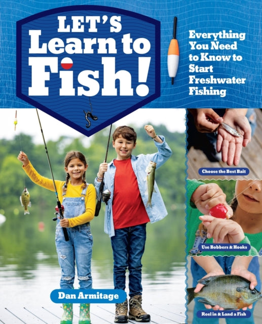 Book cover of: Let's Learn to Fish!. By: Dan Armitage