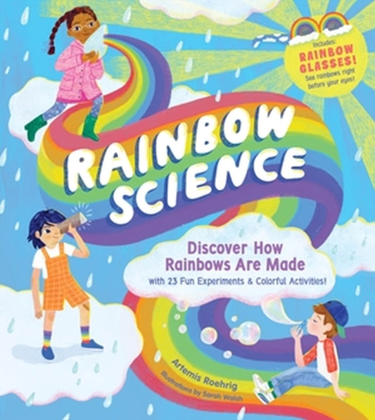 Book cover of: Rainbow Science. By: Artemis Roehrig