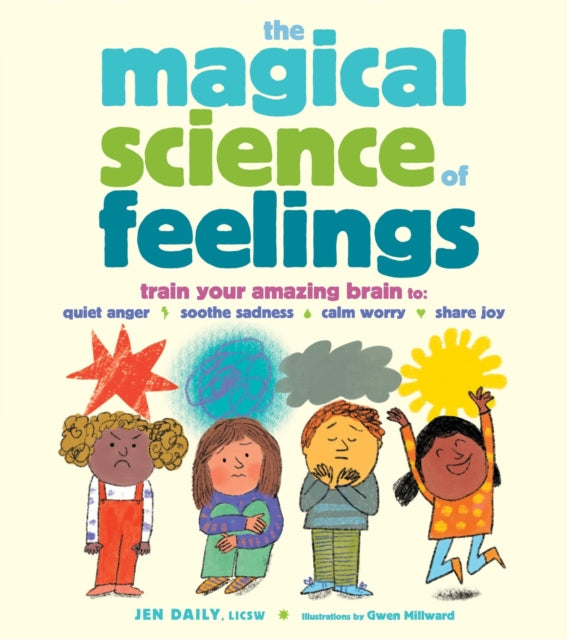 Book cover of: The Magical Science of Feelings. By: Jen Daily