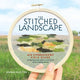 Book cover of: The Stitched Landscape
