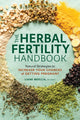Book cover of: The Herbal Fertility Handbook. By: Liane Moccia