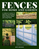 Book cover of: Fences for Home and Garden. By: Jeff Beneke