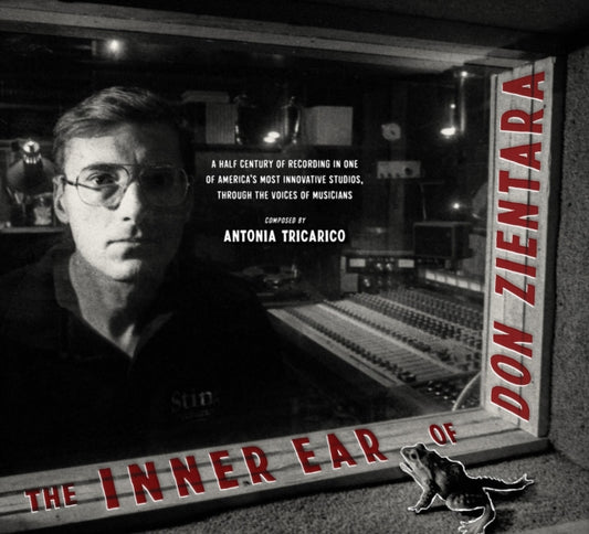Book cover of: Inner Ear of Don Zientara. By: Antonia Tricarico