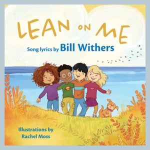 Lean On Me