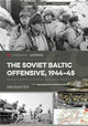 Book cover of: Soviet Baltic Offensive, 1944-45. By: Ian Baxter
