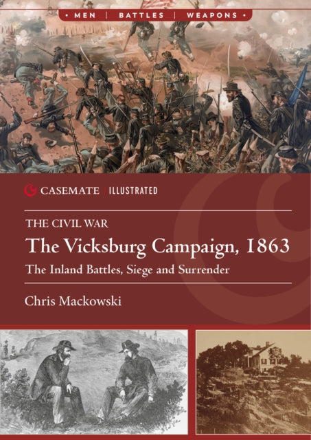 Book cover of: Vicksburg Campaign, 1863. By: Chris Mackowski