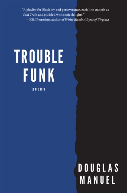 Book cover of: Trouble Funk. By: Douglas Manuel