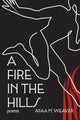 Book cover of: Fire in the Hills. By: Afaa M. Weaver