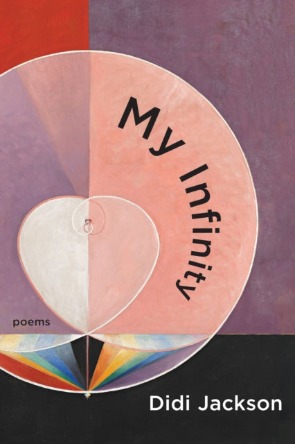 Book cover of: My Infinity. By: Didi Jackson