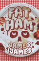 Book cover of: Fat Ham. By: James Ijames