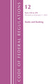 Book cover of: Code of Federal Regulations, Title 12 Banks and Banking 230-299, Revised as of January 1, 2022. By: Office Of The Federal Register (U.S.)