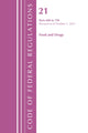 Book cover of: Code of Federal Regulations, Title 21 Food and Drugs 600 - 799, 2022. By: Office Of The Federal Register (U.S.)