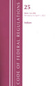 Book cover of: Code of Federal Regulations, Title 25 Indians 1-299, Revised as of April 1, 2022. By: Office Of The Federal Register (U.S.)
