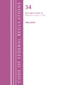 Book cover of: Code of Federal Regulations, Title 34 Education 680-End & 35. By: Office Of The Federal Register (U.S.)