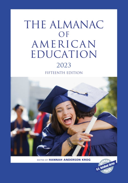 Book cover of: Almanac of American Education 2023. By: Hannah Anderson Krog