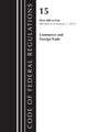 Book cover of: Code of Federal Regulations, Title 15 Commerce and Foreign Trade 800-End, Revised as of January 1, 2023. By: Office Of The Federal Register (U.S.)