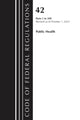 Book cover of: Code of Federal Regulations, Title 42 Public Health 1-399, Revised as of October 1, 2023