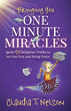 Book cover of: One Minute Miracles. By: Claudia T. Nelson