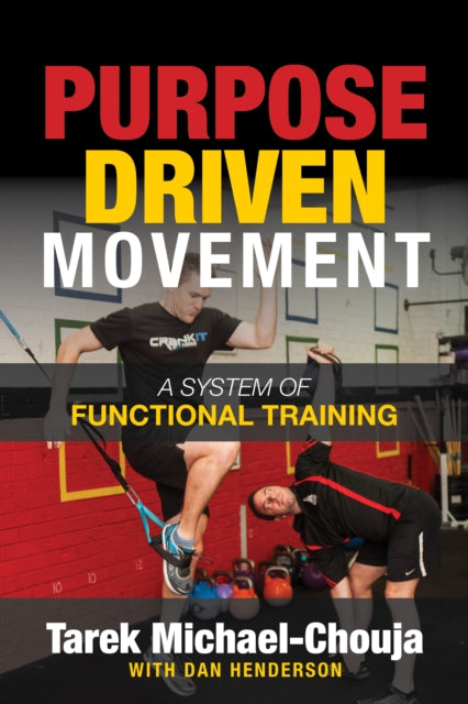 Book cover of: Purpose Driven Movement. By: Tarek Michael-Chouja